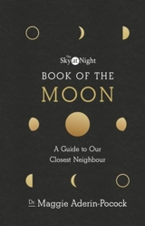 The Sky at Night : Book of the Moon - Maggie Aderin-Pocock