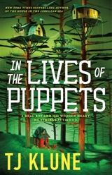 In the Lives of Puppets - Klune, TJ