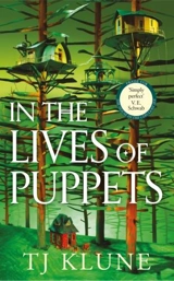 In the Lives of Puppets - Klune, TJ