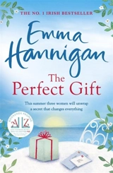 The Perfect Gift - Hannigan, Emma