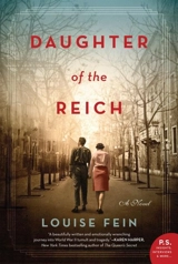 Daughter of the Reich : A Novel - Louise Fein