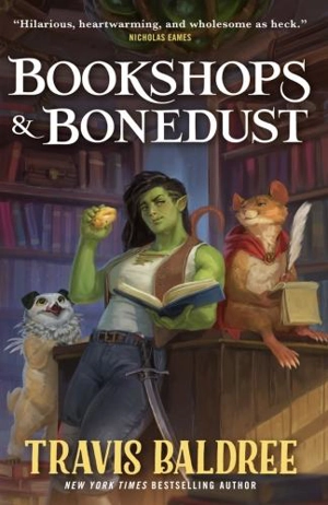 Bookshops & Bonedust - Baldree, Travis