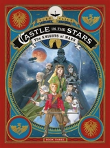 Castle in the Stars : The Knights of Mars - Alice, Alex