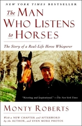 The Man Who Listens to Horses - Monty Roberts