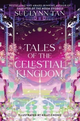 Tales of the Celestial Kingdom Vol. 3 - Tan, Sue Lynn