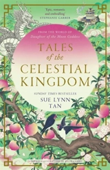 Tales of the Celestial Kingdom - Tan, Sue Lynn
