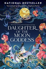 Daughter of the Moon Goddess Vol. 1 - Tan, Sue Lynn
