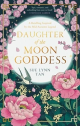 Daughter of the Moon Goddess Vol. 1 - Tan, Sue Lynn