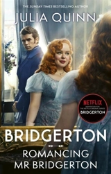 Bridgerton : Romancing Mr Bridgerton - Quinn, Julia
