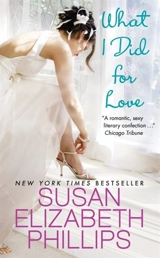 What I Did for Love - Susan Elizabeth Phillips