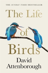 The Life of Birds - Attenborough, David