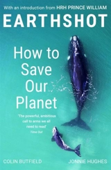 Earthshot : How to Save Our Planet - Butfield, Colin