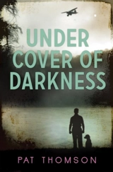 Under Cover of Darkness - Thomson, Pat (Ed)
