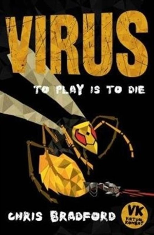 Virus : Virtual Kombat Vol. 2 - Chris Bradford