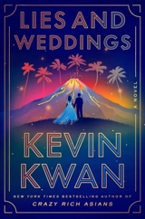 Lies and Weddings - Kevin Kwan