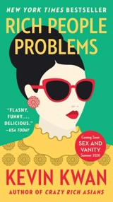 Rich People Problems - Kevin Kwan