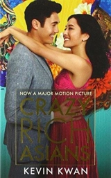 Crazy Rich Asians : Film Tie In - Kevin Kwan