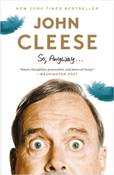 So, Anyway - Cleese, John
