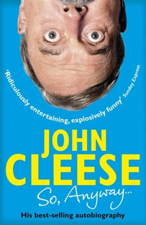 So, Anyway... - Cleese, John