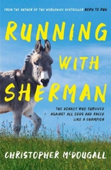 Runnning With Sherman - Christopher McDougall