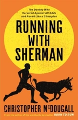 Running with Sherman - Christopher McDougall