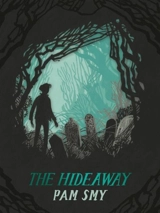 The Hideaway - Pam Smy