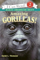 Amazing Gorillas ! - Sarah L. Thomson