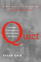 Quiet : The Power of Introverts in a World That Can't Stop Talking - Susan Cain