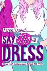 Say No to the Dress - Keren David