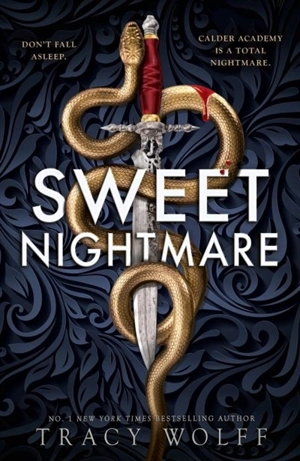 Sweet Nightmare Vol. 1 - Tracy Wolff