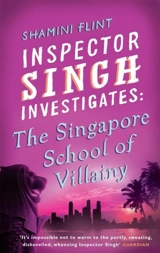 The Singapore School of Villainy Vol. 3 - Shamini Flint