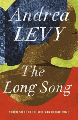 The Long Song - Andrea Levy