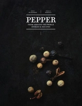 Pepper : From Around the World : Stories and Recipes - Erwann de Kerros