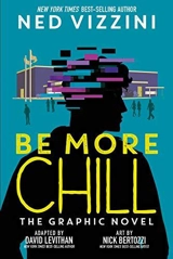 Be More Chill - Ned Vizzini