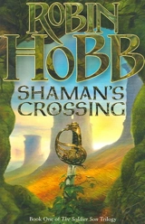 The Soldier Son Trilogy : Tome 1 : Shaman's Crossing Vol. 1 - Hobb, Robin