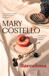 Barcelona - Mary Costello