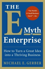 The E-Myth Enterprise - Michael E. Gerber