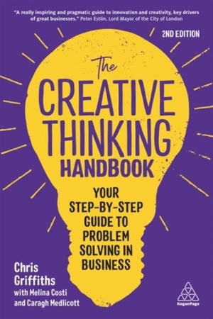 The Creative Thinking Handbook - Chris Griffiths
