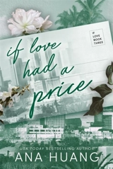 If Love Had A Price Vol. 3 - Huang, Ana
