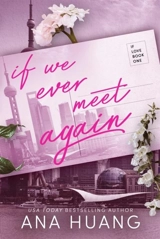 If We Ever Meet Again Vol. 1 - Huang, Ana