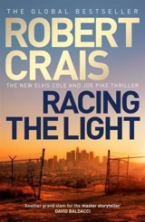Racing the Light - Robert Crais
