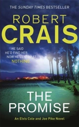 The Promise : An Elvis Cole and Joe Pike Novel - Robert Crais