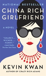 China Rich Girlfriend - Kevin Kwan