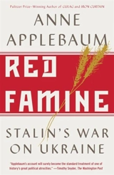 Red Famine : Stalin's War on Ukraine - Anne Applebaum