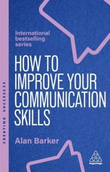 How to Improve Your Communication Skills - Barker, Alan