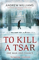 To Kill a Tsar - williams