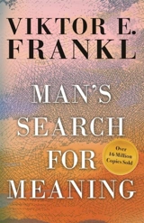 Man s search for meaning - Frankl, Viktor E