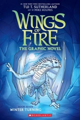 Winter Turning (Wings of Fire Graphic Novel #7) Vol. 7 - Sutherland, Tui T.