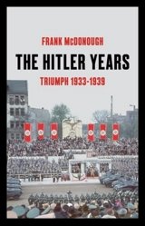 The Hitler Years - Frank McDonough
