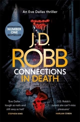 Connections in Death : Eve Dallas - Robb, J.D.